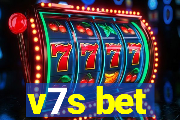 v7s bet